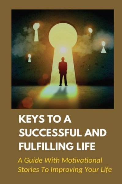 Cover for Bee Martyn · Keys To A Successful And Fulfilling Life (Paperback Book) (2021)