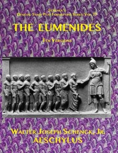 Schenck's Official Stage Play Formatting Series - Aeschylus - Böcker - Independently Published - 9798555855015 - 30 oktober 2020