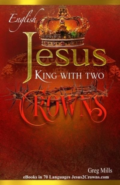 Cover for Greg Mills · Jesus, King with Two Crowns (Paperback Book) (2020)