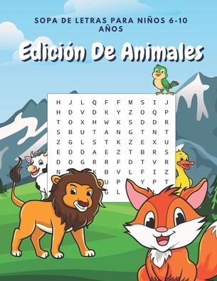 Cover for Nbz Creativa Y Divertida Editorial · Sopa De Letras Para Ninos 6-10 Anos Edicion De Animales (Pocketbok) (2020)