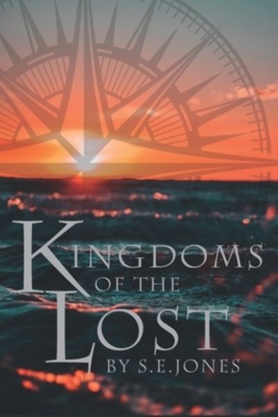 Cover for S E Jones · Kingdoms of the Lost (Paperback Book) (2021)