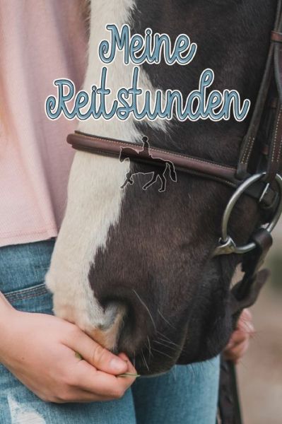 Cover for Rideloveride Publishing · Meine Reitstunden (Paperback Book) (2020)