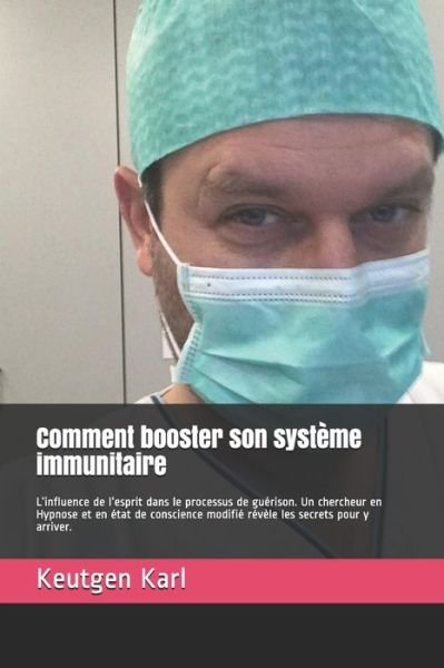 Cover for Keutgen Karl · Comment booster son systeme immunitaire (Pocketbok) (2020)