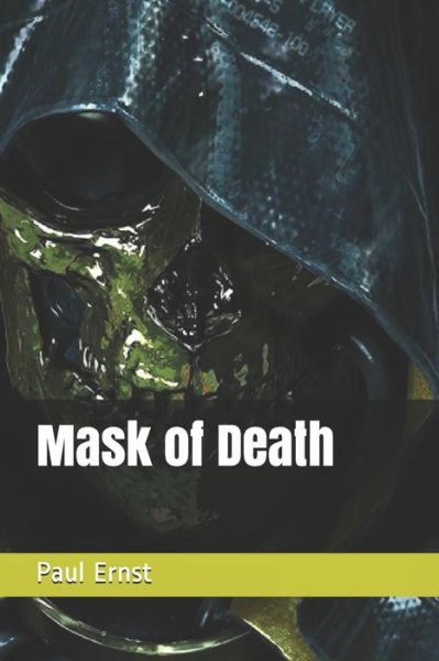 Cover for Paul Ernst · Mask of Death (Paperback Book) (2021)