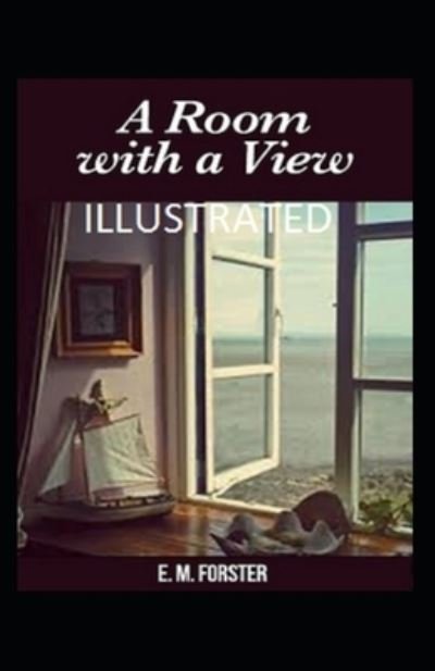 Cover for E. M. Forster · A Room with a View Illustrated (Pocketbok) (2021)