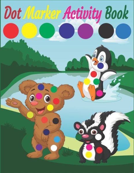 Dot Marker Activity Book - Tfatef Toura - Bücher - Independently Published - 9798712799015 - 22. Februar 2021