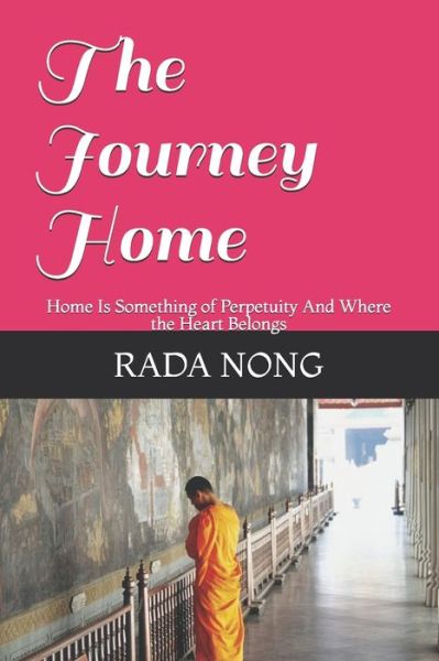 Cover for Rada Nong · The Journey Home (Paperback Book) (2021)