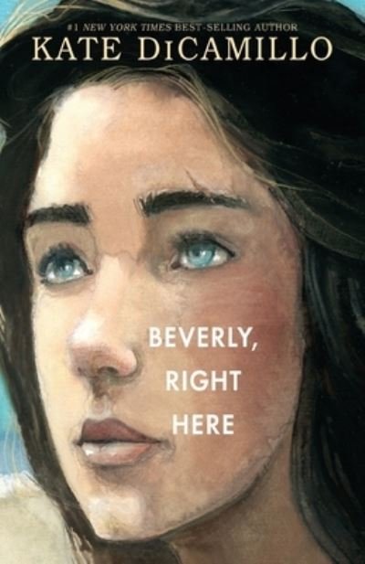 Cover for Kate DiCamillo · Beverly, Right Here (Bog) (2023)