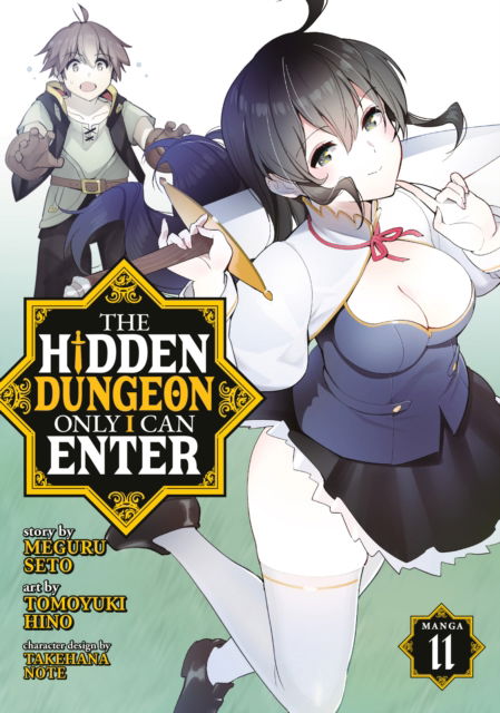 Meguru Seto · The Hidden Dungeon Only I Can Enter (Manga) Vol. 11 - The Hidden Dungeon Only I Can Enter (Manga) (Paperback Book) (2024)
