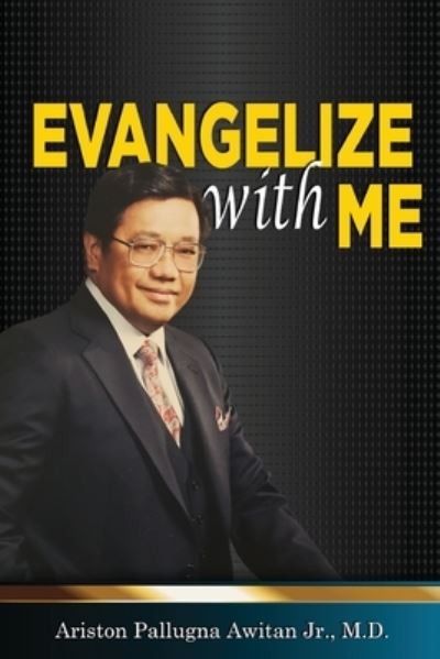 Cover for Awitan, Ariston Pallugna, Jr. · Evangelize with Me (Book) (2023)