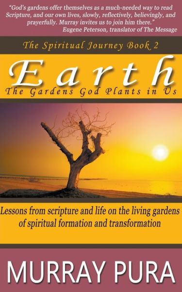 Cover for Murray Pura · Earth: The Gardens God Plants in Us (Paperback Book) (2021)