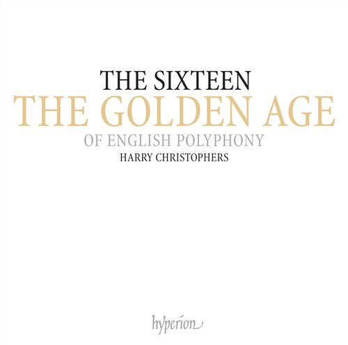 Golden Age Of English Polphony - Sixteen - Música - HYPERION - 0034571144016 - 10 de novembro de 2009