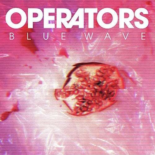 Cover for Operators · Blue Wave (LP) (2016)