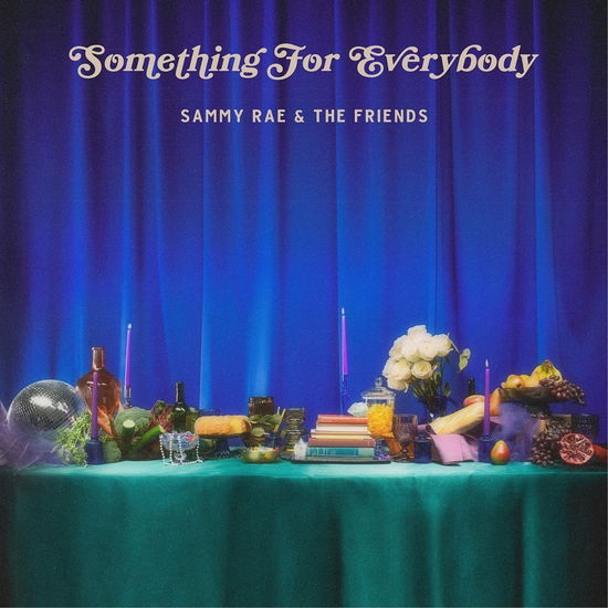 Something For Everybody - Sammy Rae & The Friends - Music - NETTWERK - 0067003151016 - September 20, 2024