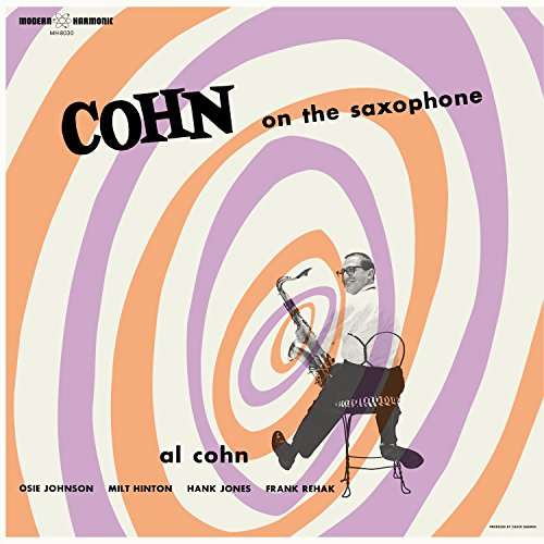 Cohn On The Saxophone - Al Cohn - Muziek - MODERN HARMONIC - 0090771803016 - 17 maart 2017