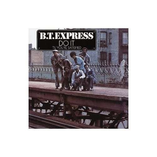 Cover for Bt Express · Do It til You're Satisfied (LP) (2008)