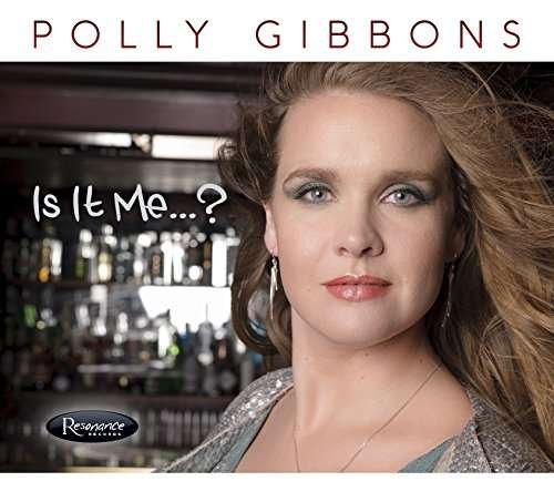 Cover for Polly Gibbons · Is It Me ? (CD) (2021)