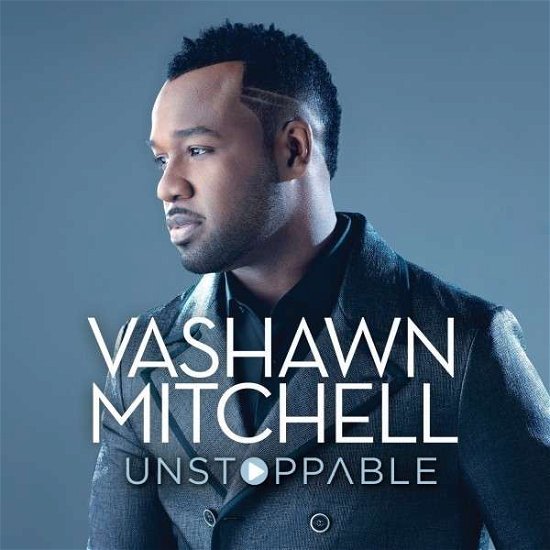 Cover for Vashawn Mitchell · Unstoppable (CD) (2022)