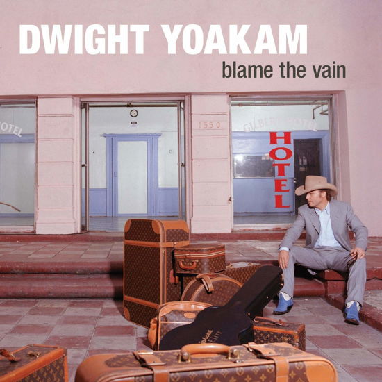 Blame The Vain (INDIE EXCLUSIVE / COLOR VINYL) - Dwight Yoakam - Muziek - New West Records - 0607396536016 - 17 januari 2020