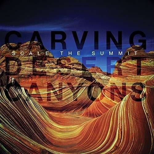 Cover for Scale The Summit · Carving Desert Canyons (LP) (2014)