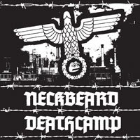 Cover for Neckbeard Deathcamp · White Nationalism is for Basement Dwelling Losers (LP) (2018)