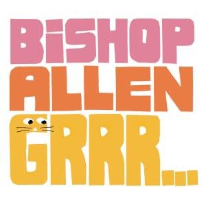 Cover for Bishop Allen · Grrr (LP) (2009)