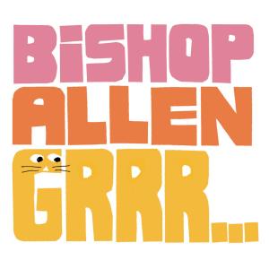 Cover for Bishop Allen · Grrr (LP) (2009)