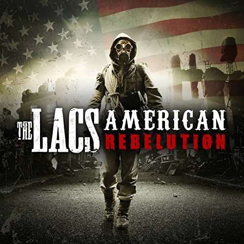 Cover for Lacs · American Rebelution (CD) (2017)