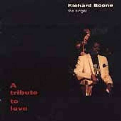 Cover for Richard Boone · Tribute to Love (CD) (2001)