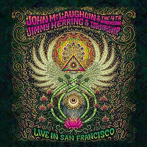 Live in San Francisco - Mclaughlin,john & 4th Dimension - Musikk - Abstract Logix - 0700261467016 - 21. september 2018