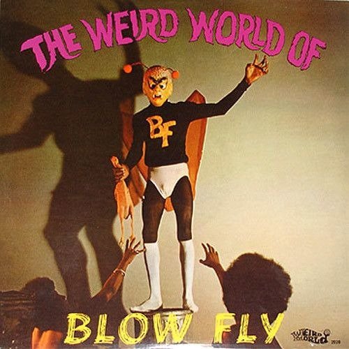 Cover for Blowfly · Weird World Of Blowfly (LP) (2018)