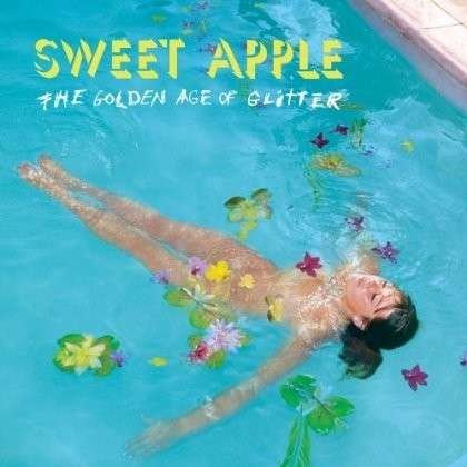 Cover for Sweet Apple · The Golden Age of Glitter (LP) [Limited edition] (2014)