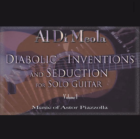 Diabolic Inventions -180g - Al Di Meola - Muziek - INAKUSTIK - 0707787908016 - 8 december 2011