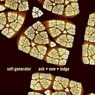 Cover for Soft Generator · Ack Now Ledge (CD) (2022)