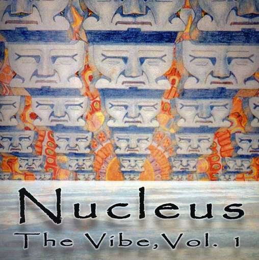 Vibe - Nucleus - Musik - Home Grown - 0710184000016 - 2009