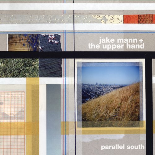 Cover for Mann Jake &amp; The Upper Hand · Parallel South (LP) (2011)