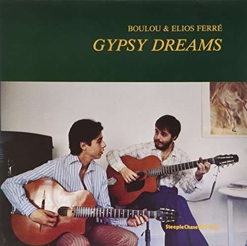 Cover for Ferre Boulou · Gypsy Dreams-180 Gram (ogv) (spa) (LP) [180 gram edition] (2016)