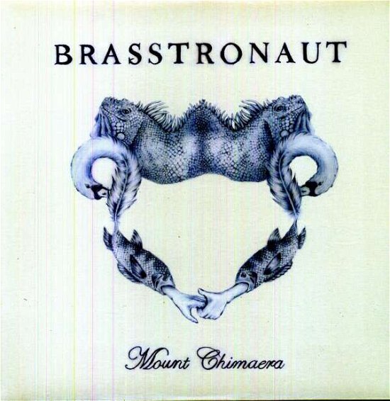 Cover for Brasstronaut · Mount Chimaera (LP) (2017)