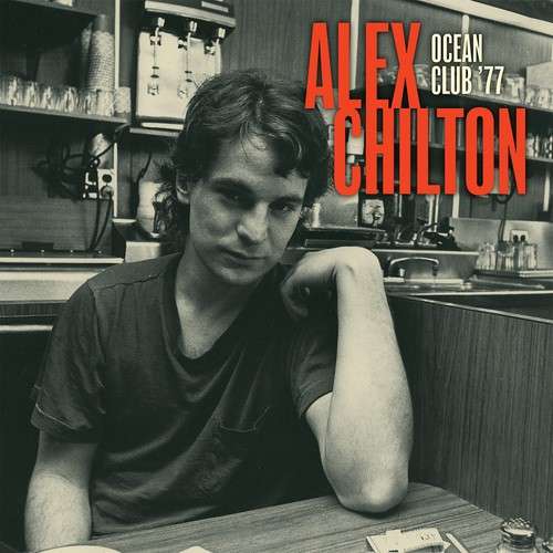 Cover for Alex Chilton · Live At The Ocean Club '77 (LP) (2015)