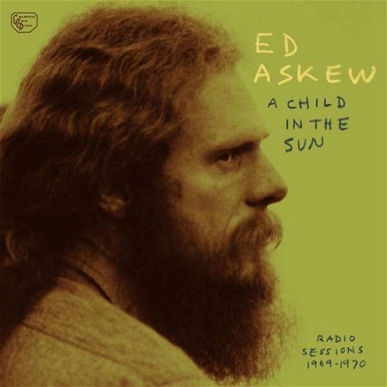 Cover for Ed Askew · A Child In The Sun: Radio Sessions 1969-1970 (LP) [Standard edition] (2017)