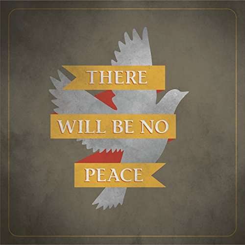 Cover for Angelus the · There Will Be No Peace (LP) (2016)