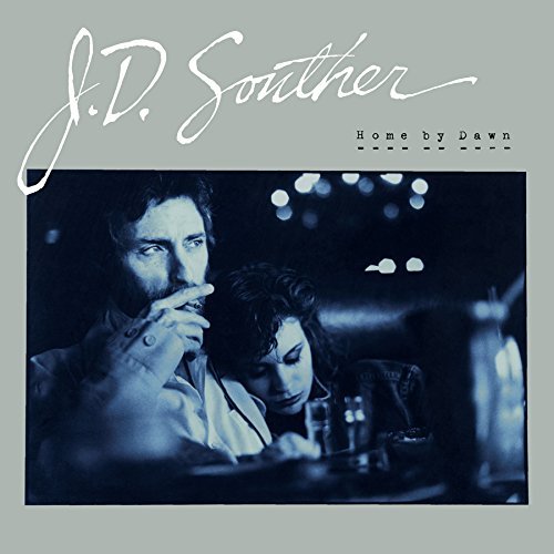 J.D. Souther · Home By Dawn (CD) (2016)