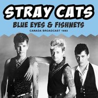 Cover for Stray Cats · Blue Eyes &amp; Fishnets (CD) (2020)