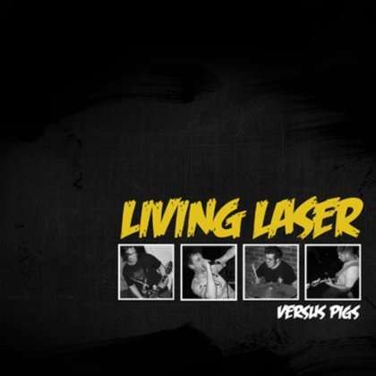 Cover for Living Laser · Versus Pigs (7&quot;) (2013)