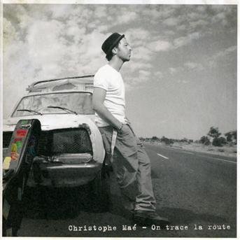 Cover for Christophe Mae · On Trace La Route -New- (CD) [New edition] (2010)