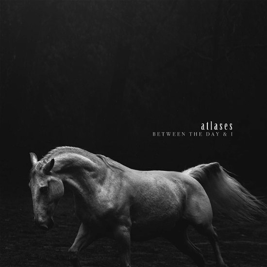 Cover for Atlases · Between The Day &amp; I (LP) (2023)