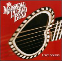 Love Songs - Marshall Tucker Band - Música - SHOUT FACTORY - 0826663112016 - 27 de janeiro de 2009