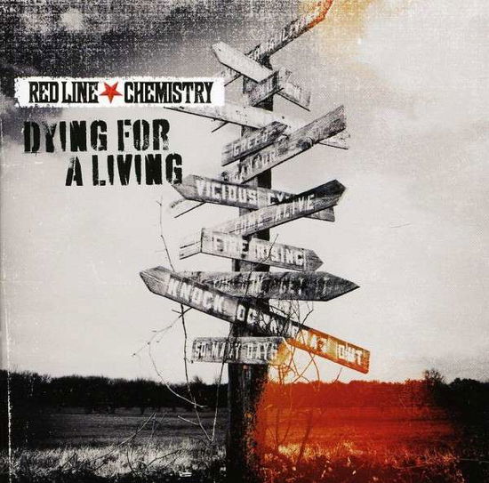 Cover for Red Line Chemistry · Dying for a Living (CD) (2011)