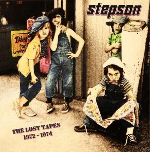 Stepson · The Lost Tapes \\'72-\\'74 (LP) [Deluxe edition] (2018)