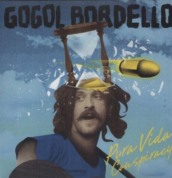 Cover for Gogol Bordello · Pura Vida Conspiracy (W/bonus 7&quot;) (LP) (2013)